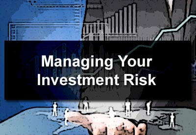 Managing Your Investment Risk