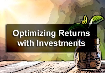 Optimizing Returns with Investments
